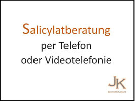 Salicylatberatung per Telefon oder Videotelefonie