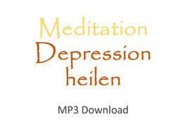 Meditation Depression heilen mp3 Download