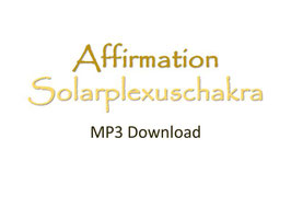 Affirmation Solarplexuschakra MP3