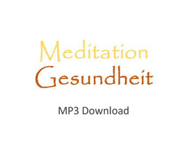 Meditation Gesundheit mp3 Download