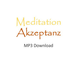 Meditation "Akzeptanz" MP3