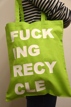 Stofftasche Fucking Recycle