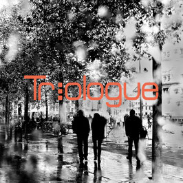TRIOLOGUE