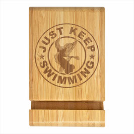Just Keep Swimming Phone Stand