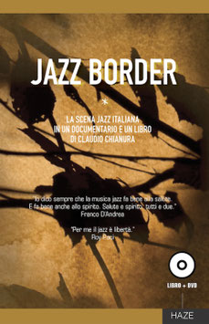 Jazz Border - La scena jazz italiana (libro+dvd)