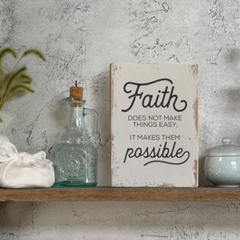 Dekoschild "Faith possible"