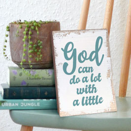 Dekoschild "a lot with a little"