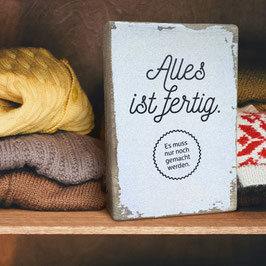 Dekoschild "Alles fertig"