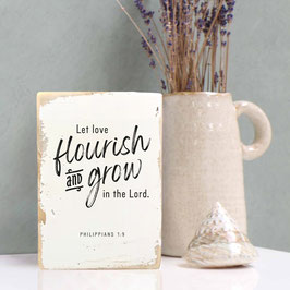 Dekoschild "flourish and grow"