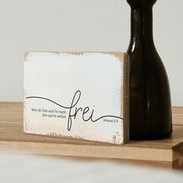 Dekoschild "Frei"