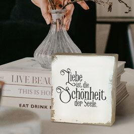 Dekoschild "Liebe Schönheit"