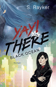 Yay!There – Black Ocean (Band 3, FARBSCHNITT – Limitiert) + + + VORBESTELLUNG + + +