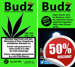 Budz "Super Skunk Treibhaus"