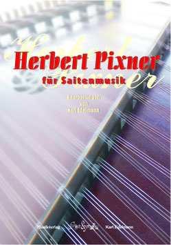 Notenheft mit Pixnerstücken inkl. 5 Einzelstimmen für Saitenmusik (Heft 1)