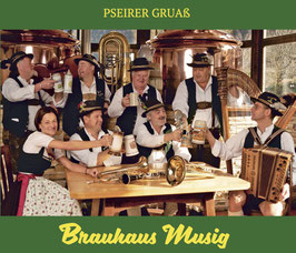 Brauhaus Musig | Pseirer Gruaß