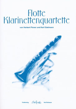 Notenheft | Flotte Klarinettenquartette von Herbert Pixner & Karl Edelmann