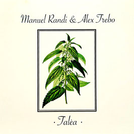 Manuel Randi & Alex Trebo | Talèa (CD)
