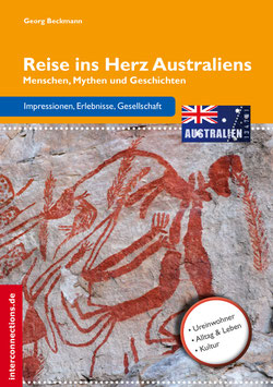 Reise ins Herz Australiens - Menschen, Mythen und Geschichten