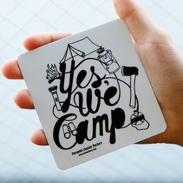 Yes, We Camp! Magnet  by Joel Holland.