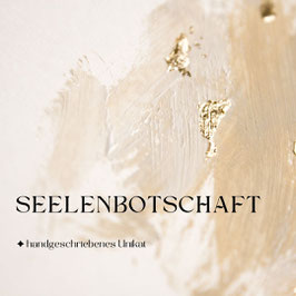 Seelenbotschaft ✦ handgeschriebenes Unikat