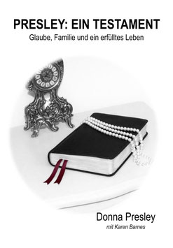 PRESLEY: EIN TESTAMENT