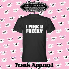 Camiseta I Fink U Freeky