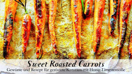 Sweet roasted Carrots - Soulfood Gewürzkasten