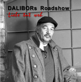 Dalibors Roadshow "Liebe tut weh"