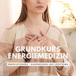 Grundkurs Energiemedizin