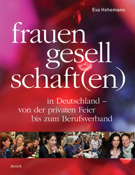 Hehemann, Eva: Frauengesellschaft(en)