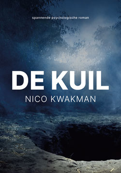 De Kuil - Nico Kwakman, roman