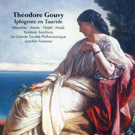 Iphigénie en Tauride - Théodore Gouvy