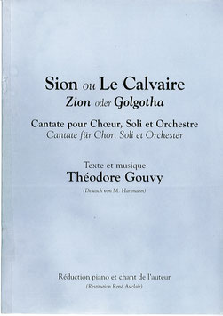 Sion ou Le Calvaire - Théodore Gouvy