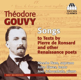 SONGS to texts by Pierre de Ronsard and other Renaissance Poets - Théodore Gouvy