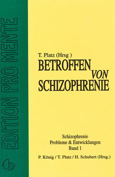 Betroffen von Schizophrenie: