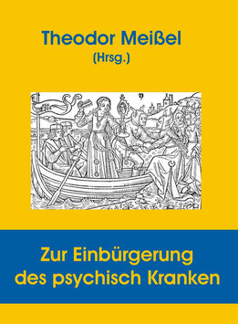 Zur Einbürgerung des psychisch Kranken