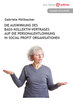 Die Auswirkung des BAGS-Kollektivvertrages