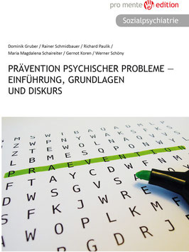 Prävention psychischer Probleme - Einführung, Grundlagen und Diskurs