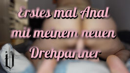Erstes mal Anal mit meinem neuen Drehpartner