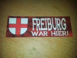 Freiburg war hier