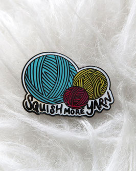 Pin - Wollknäuel "Squish More Yarn"