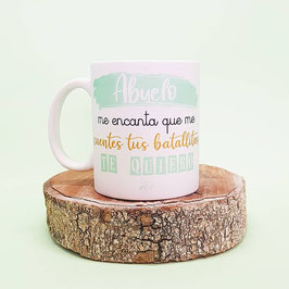 Taza abuelo me encanta que me cuentes tus batallitas