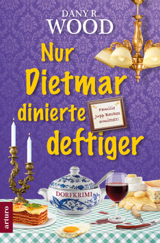Taschenbuch: Nur Dietmar dinierte deftiger,  ca. 300 Seiten