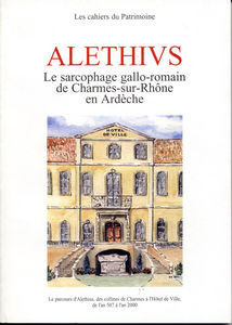 ALETHIUS: Le sarcophage gallo-romain de Charmes/Rhône