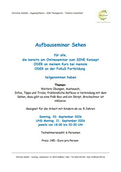Aufbauseminar Sehen, 20. UND 21. September 2026, jeweils 18:00 bis 20:30 Uhr.