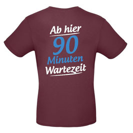 T-Shirt "Wartezeit" (burgund, deutsch)