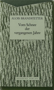 Brandstetter, Alois - Vom Schnee der vergangenen Jahre