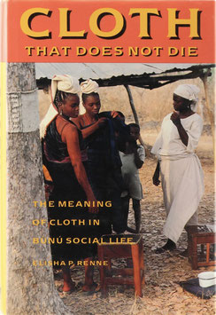 Renne, Elisha P. - Cloth that does not die