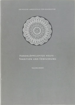 Schnürer, Uta (Hrsg.) - Handklöppelspitze heute - Tradition und Erneuerung