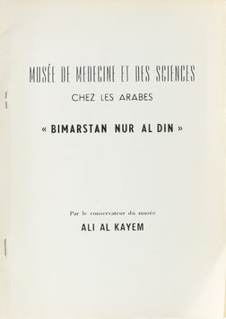 Al Kayem, Ali - Musée de la medecine et des sciences chez les Arabes